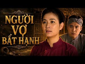 Cổ Tích Mới 2026 | NGƯỜI VỢ BẤT HẠNH | Phim Cổ Tích Mới Hay Nhất | Cổ Tích Việt Nam 2026