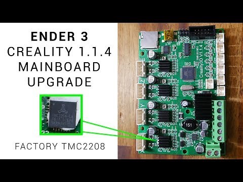 Creality 1.1.4 Ender 3 board upgrade - TMC2208s from factory