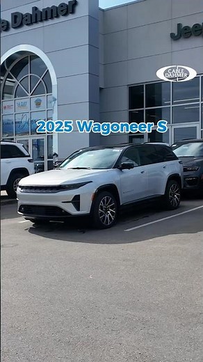Meet the All-New 2025 Wagoneer S | CABLE DAHMER