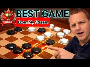 Practical Draughts Play | Best Game from My Live Stream