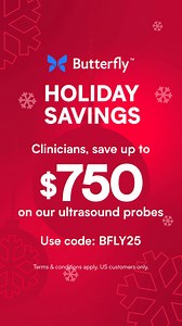 🦋 Clinicians, Butterfly Holiday Savings are here! Save big on our all-in-one ultrasound probes – $750 off our award-winning, next-gen iQ3™, or $500 off our versatile 2nd-gen iQ ™. Give yourself the gift of clarity and confidence at the bedside this holiday season! | Butterfly Network, Inc