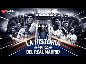 La Épica Historia del Real Madrid: ¡Un Legado de Grandeza!