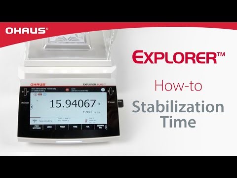 How To: Stabilization Time - Explorer™ Balance Series | OHAUS