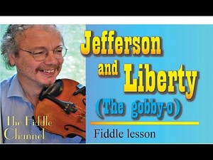 Jefferson and Liberty (fiddle lesson)