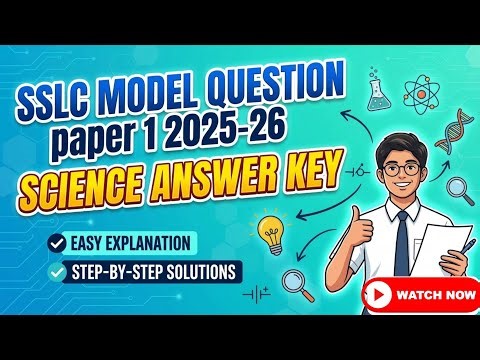 SSLC MODEL QUESTION PAPER-1 2025-26 | SCIENCE Answers Key