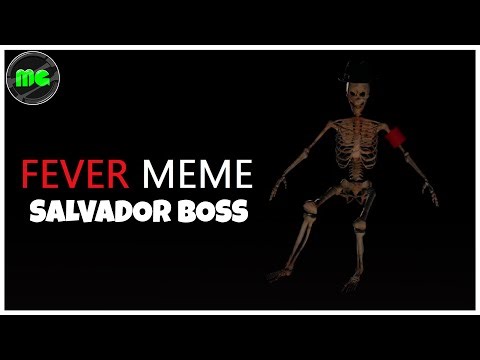 FEVER MEME Salvador Boss Fight | Manguni Gamer