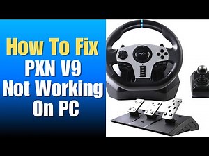 PXN V9 Not Working On PC - How To Fix