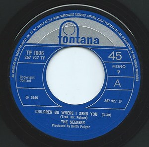 The Seekers - Children Go Where I Send You