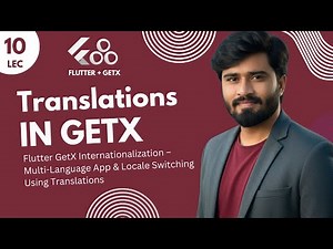 10- Flutter GetX Internationalization – Multi-Language App & Locale Switching Using Translations