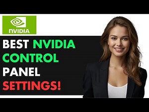 How to Use NVIDIA Control Panel for Best Graphics