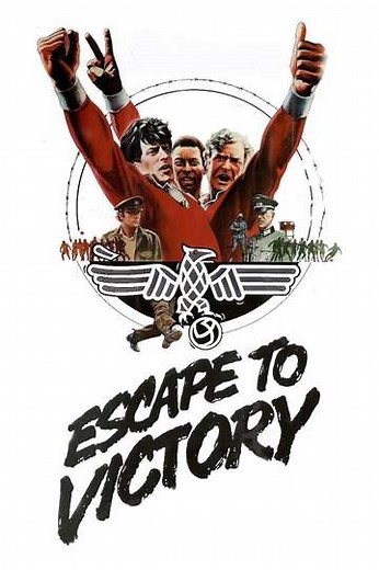 Escape to Victory (1981) - Movie
