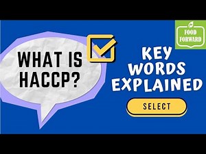 Food Safety 101 | Introduction to HACCP and Key Definitions | HACCP BASICS PART 1