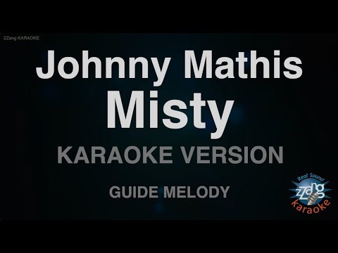 Johnny Mathis - Misty (Melody) (Karaoke Version)