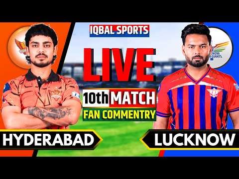 🔴Hyderabad vs Lucknow Live Match, IPL Fan Commentary | SRH vs LSG Live | Live Cricket Match Today