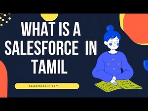 What is Salesforce? Explained in Tamil | Salesforce Overview for Beginners