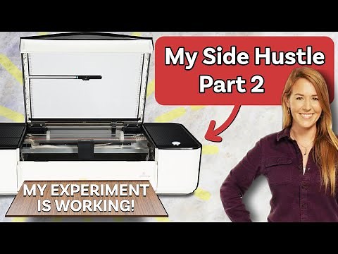 3D Laser Side Hustle | My Numbers Revealed!