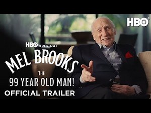 Mel Brooks: The 99 Year Old Man! | Official Trailer | HBO