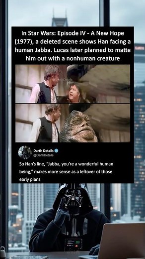 In A New Hope (1977), Han’s line, “Jabba, you’re a wonderful human being,” makes more sense now