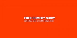 FREE COMEDY SHOW!