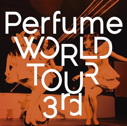 Perfume - Perfume World Tour 3rd