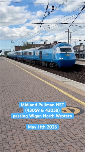 Midland Pullman HST (43059 & 43058) passing Wigan North Western on May 11th 2026 #hst #wigan