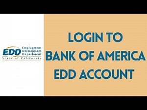 How to Login into Bank of America EDD Account (2023)