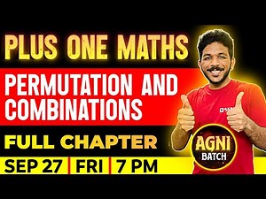 Plus One Maths | Permutations And Combinations | Full Chapter | Exam Winner Plus One