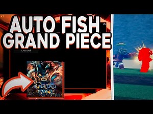Grand Piece Online SCRIPT *Sem Key* - Auto Fish, Farm Mob Quest, ESP, No FOG! 2026