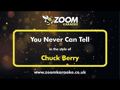 Chuck Berry - You Never Can Tell (Karaoke Version) with Lyrics On Screen