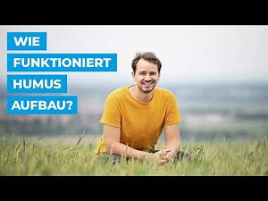 Wie funktioniert Humus Aufbau?