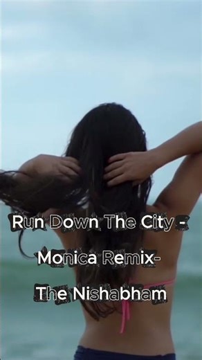 Run Down The City (Monica Remix) | The Nishabhdham 🔥 #shorts