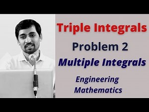 Triple integrals Problem 2 Engineering Mathematics