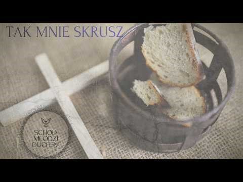 "Tak mnie skrusz" - Schola Młodzi Duchem - Pruszków