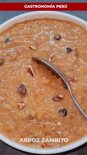 La verdadera receta de arroz zambito, la receta de la abuela. | Gastronomía - Perú