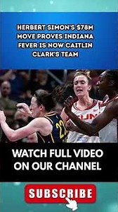 Herbert Simon's $78M Move PROVES Indiana Fever is Now Caitlin Clark's Team PART6