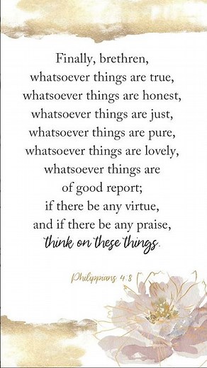 Whatsoever things are of Christ, think on these things #virtue #pure