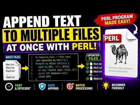 Perl Program: Append Text to Multiple Files at Once | Batch File Editing Tutorial 2026