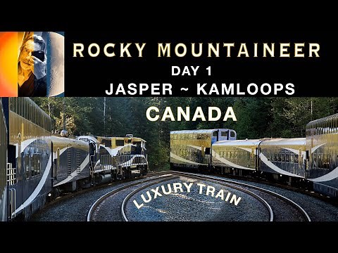 Rocky Mountaineer SilverLeaf Jasper to Kamloops Day 1