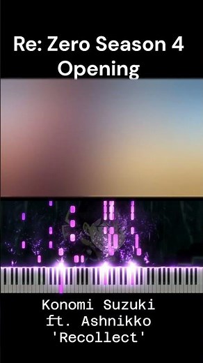 Re: Zero Season 4 OP!! Konomi Suzuki ft. Ashnikko - 'Recollect' #rezero #rezeroseason4
