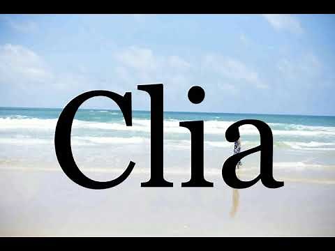 How To Pronounce Clia🌈🌈🌈🌈🌈🌈Pronunciation Of Clia
