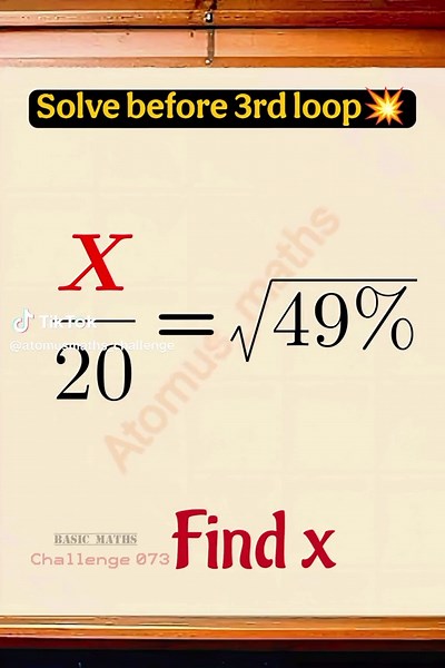 Basic maths challenge 073. 🔥🥰 Let's have your solutions in the comments. ✍️🔥 #fyp #atomusmaths #brainteaser #mathspuzzle #mathschallenge