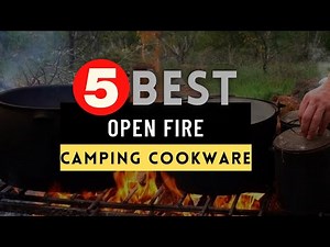 Best Camping Cookware for Open Fire 2024-2025 🔶 Top 5 Camping Cookware Reviews