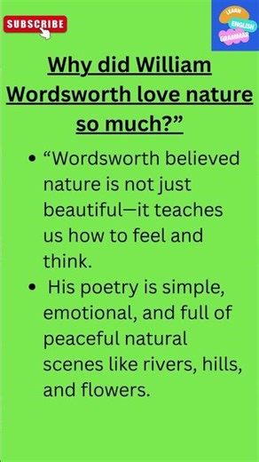 “Why did William Wordsworth love nature so much?” ! Learn english programs111