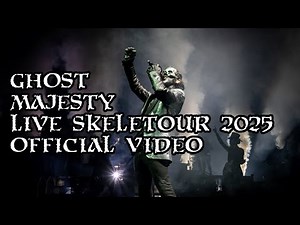 Ghost - MAJESTY (Live SKELETOUR 2025) [Official Performance]