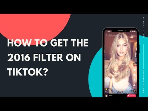 How to get the 2016 filter on TikTok