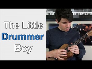 The Little Drummer Boy - Ukulele Lesson