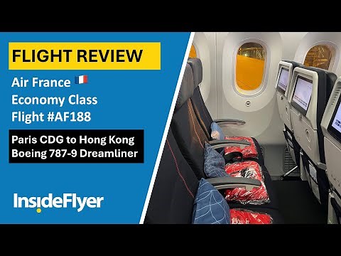 REVIEW | Air France Economy Paris to Hong Kong | Boeing 787-9 Dreamliner 🇫🇷✈️🇭🇰