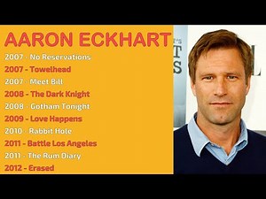 AARON ECKHART MOVIES LIST