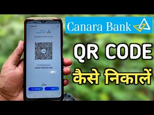 generate qr code canara bank || generate canara bank qr code || canara bank mobile banking tutorial