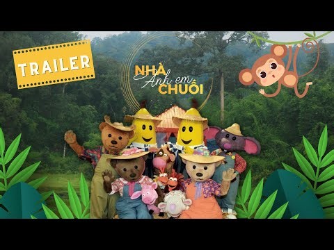Anh Em Nhà Chuối - Official Trailer Tập 200 - 297